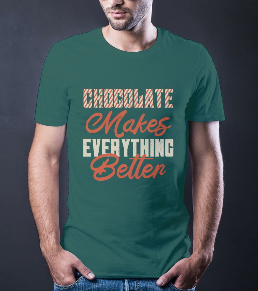 Chocolate Makes Everything Better Striped Lettering T-Shirt