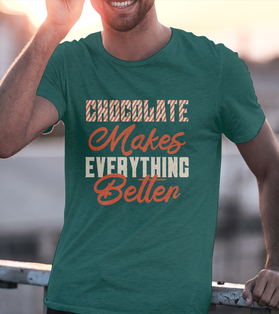 Chocolate Makes Everything Better Striped Lettering T-Shirt