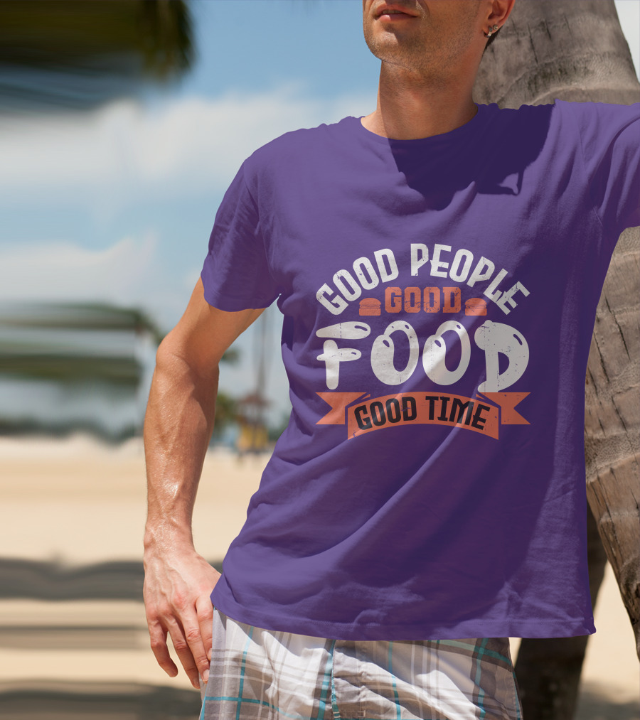 Good People Good Food Good Time Retro Banner T-Shirt