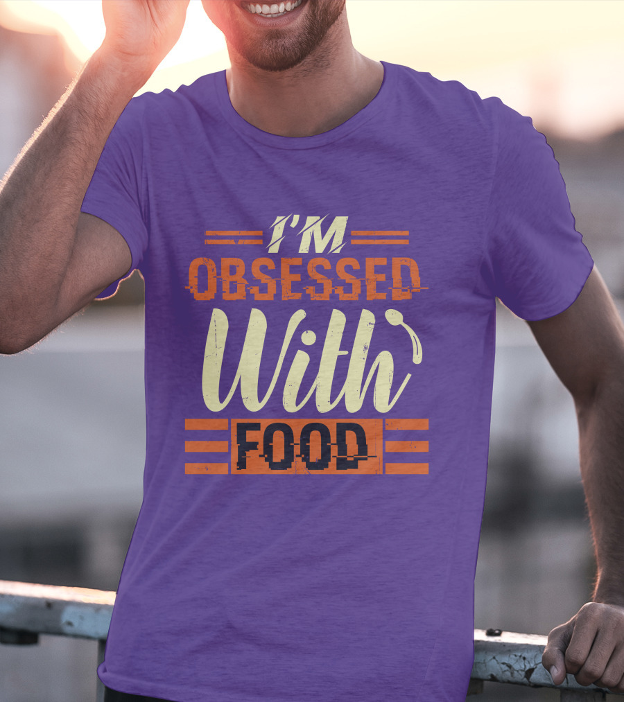 I’m Obsessed With Food Orange T-Shirt