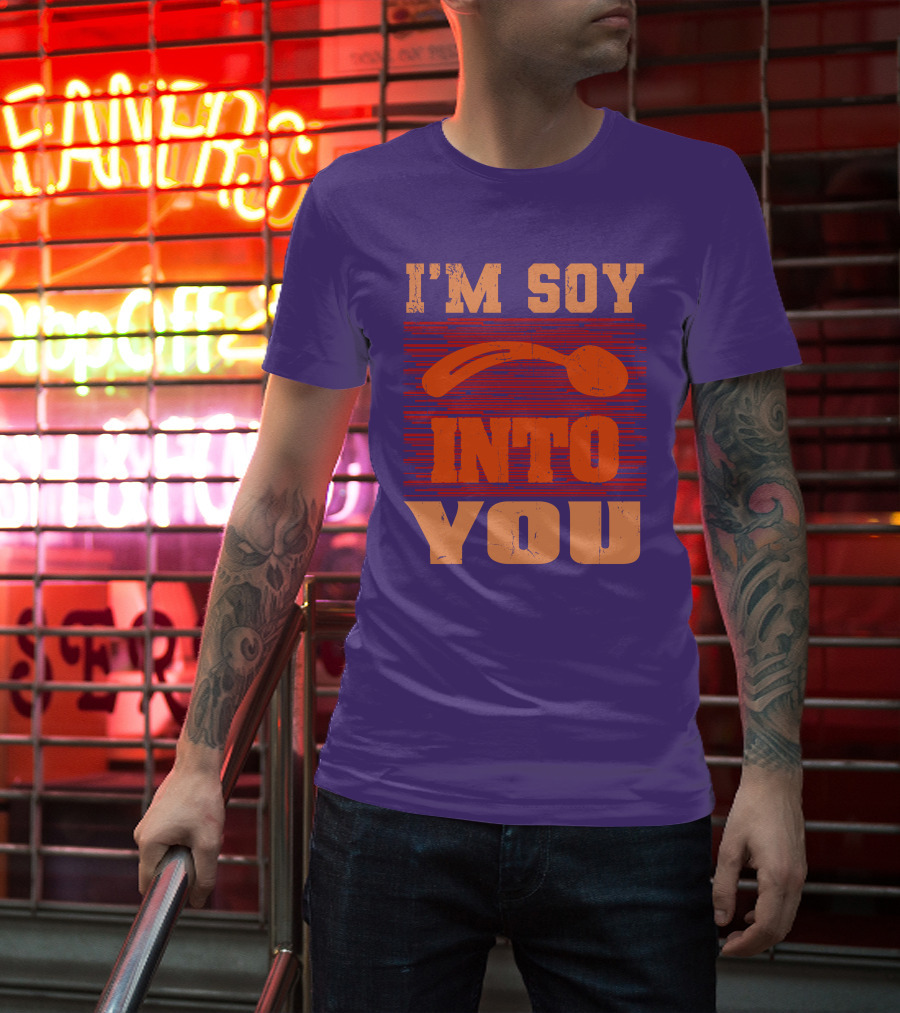 I'm Soy Into You Spoon Playful Text T-Shirt