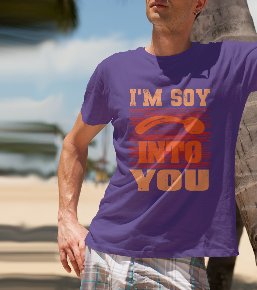 I'm Soy Into You Spoon Playful Text T-Shirt