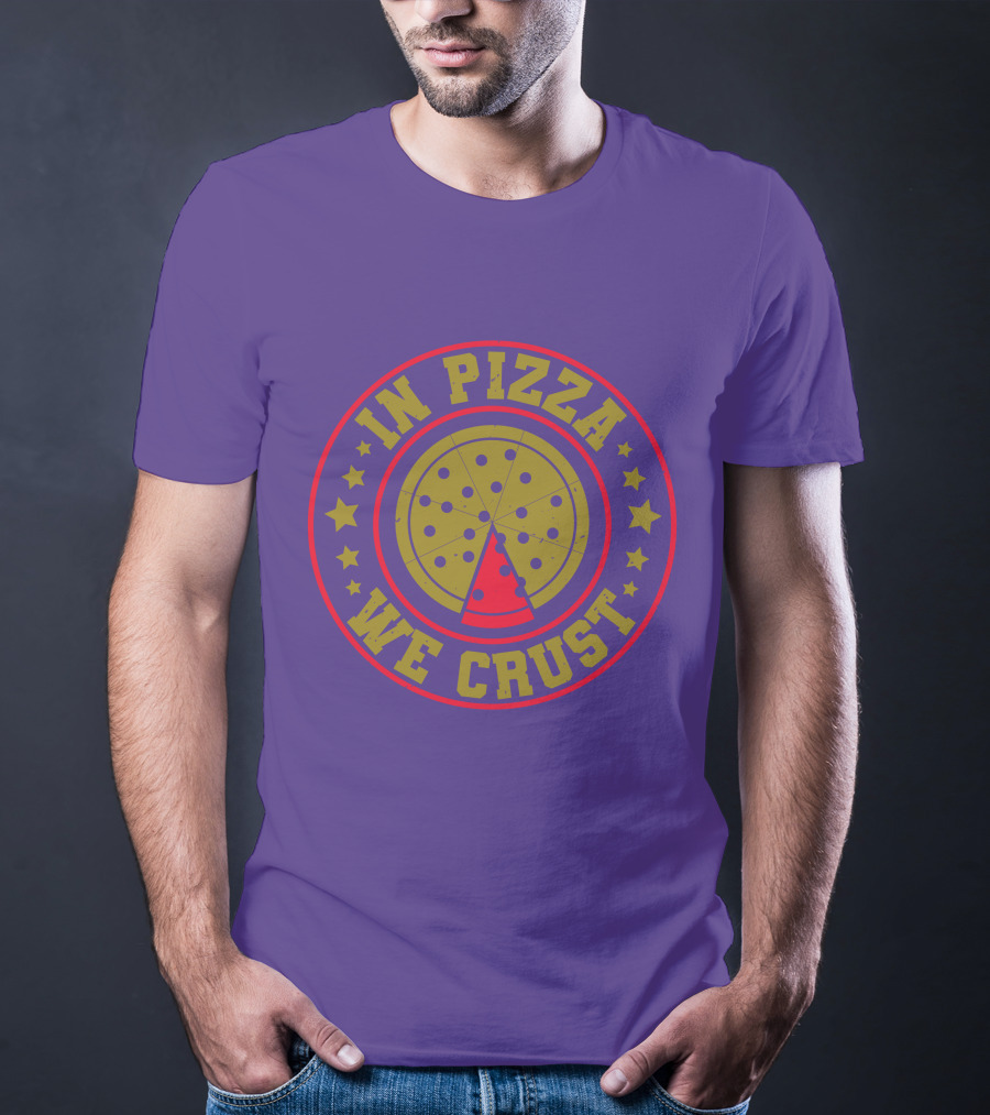 In Pizza We Crust Star-Circle Slice T-Shirt