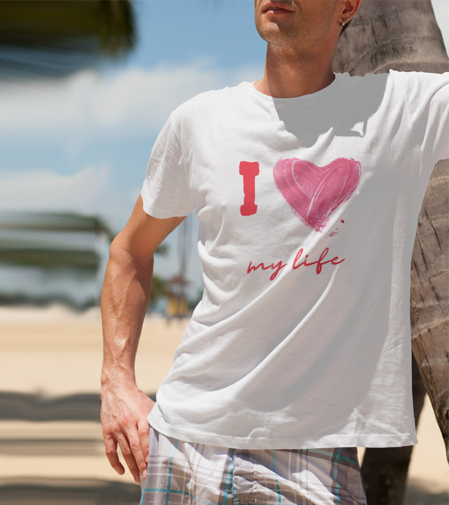 I Love My Life Heart Paintbrush T-Shirt