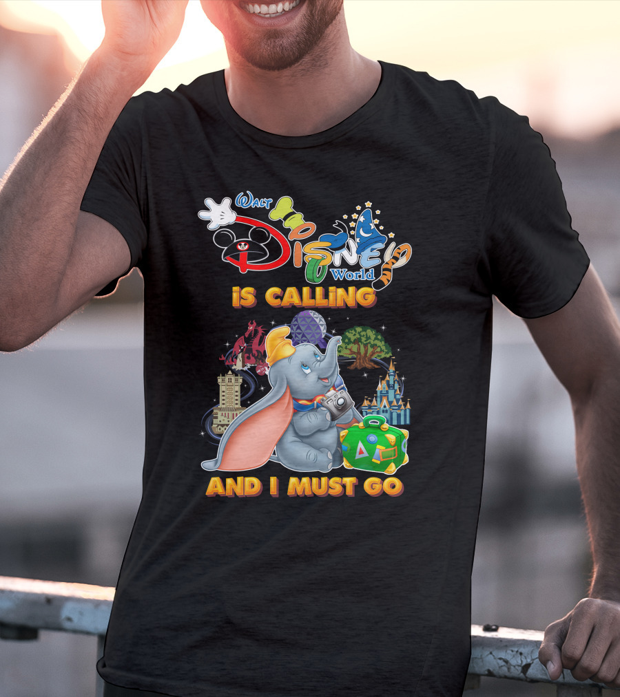 Walt Disney World Is Calling And I Must Go Dumbo Adventures T-Shirt
