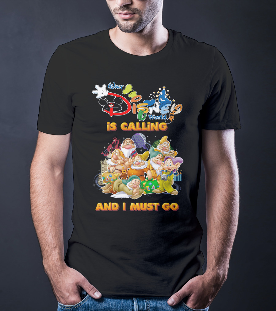 Walt Disney World Seven Dwarfs Is Calling And I Must Go T-Shirt