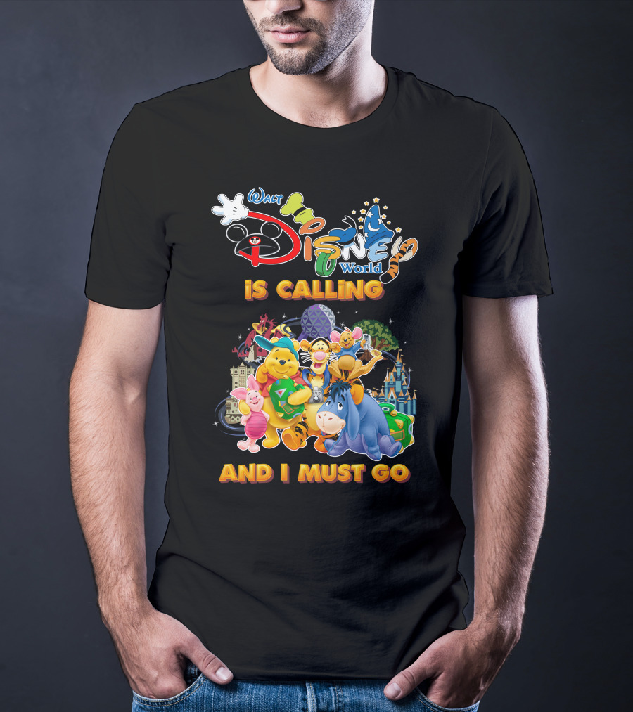 Walt Disney World Is Calling And I Must Go Wine The Pooh T-Shirt