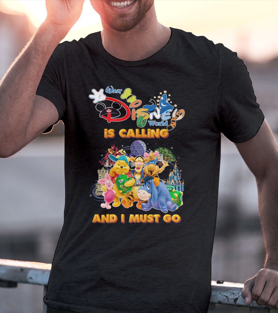 Walt Disney World Is Calling And I Must Go Wine The Pooh T-Shirt