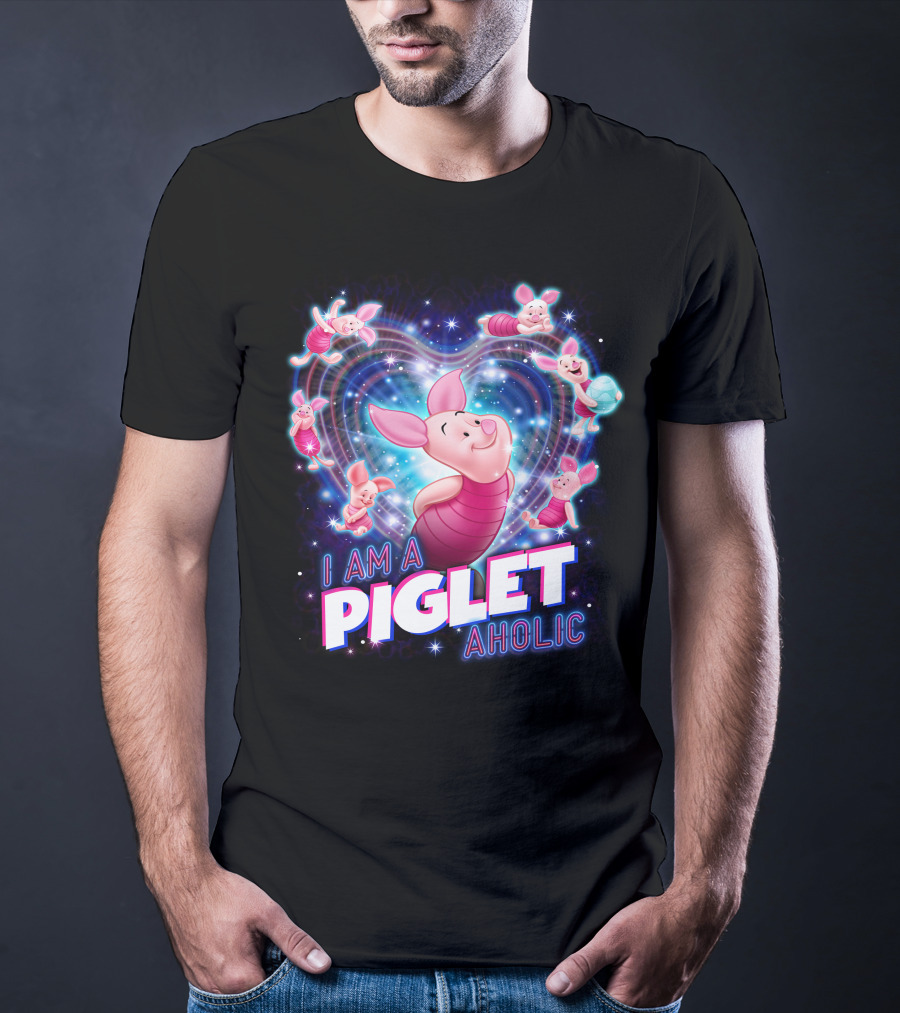 I Am A Piglet Aholic Heart Stars And Piglet Designs T-Shirt