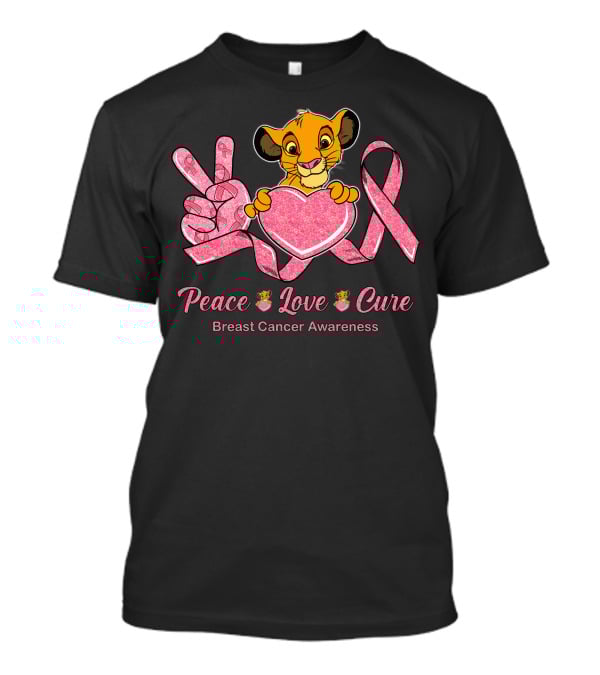 Peace Love Cure Simba Breast Cancer Awareness T-Shirt