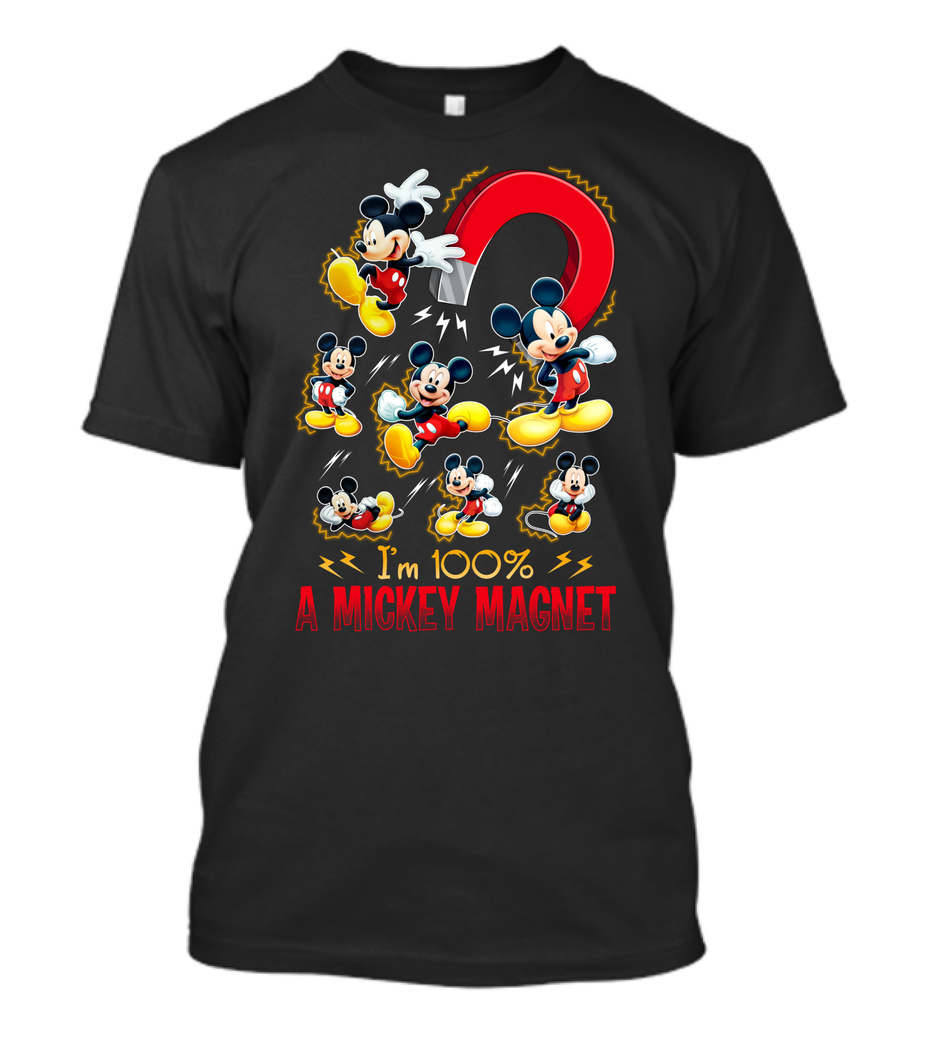 I'm 100% A Mickey Magnet T-Shirt