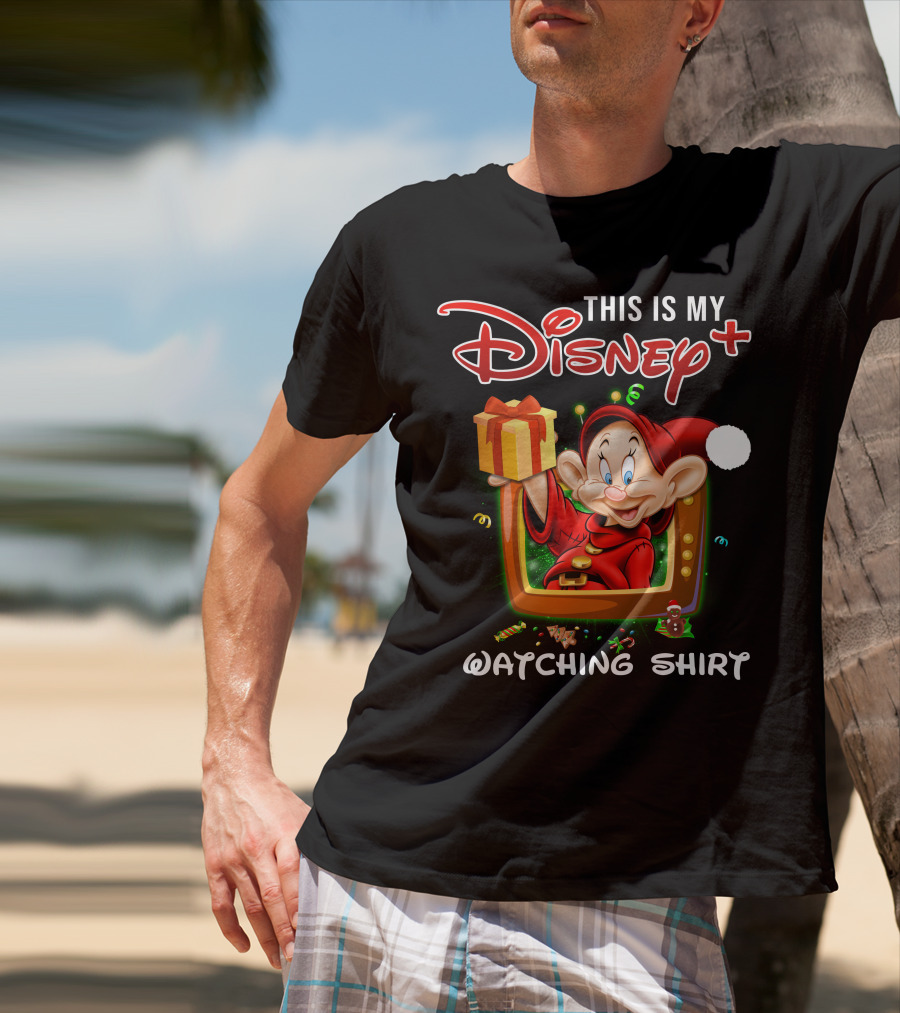 This Is My Disney+ Dopey Watching T-Shirt