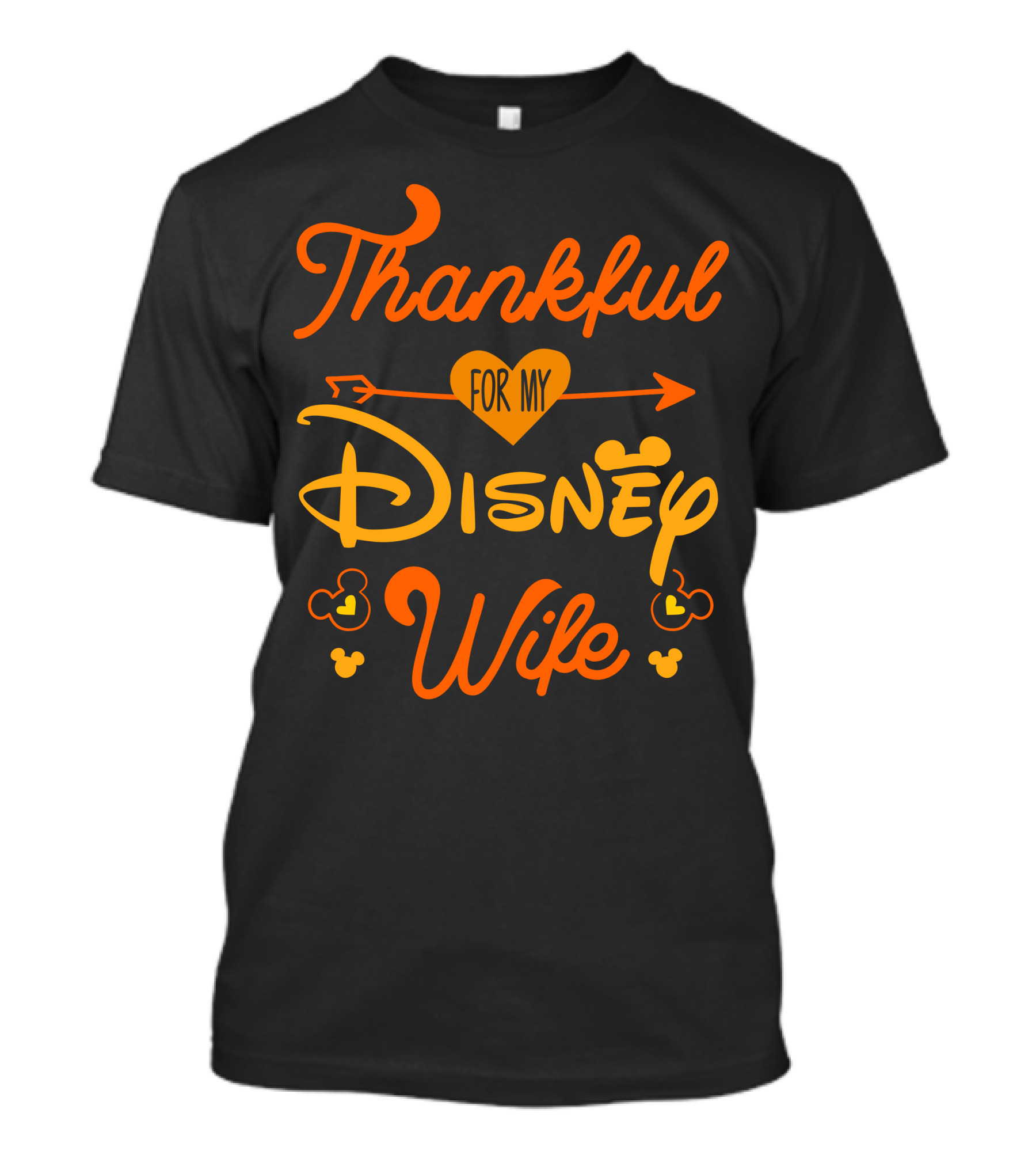 Thankful For My Disney Wife T-Shirt