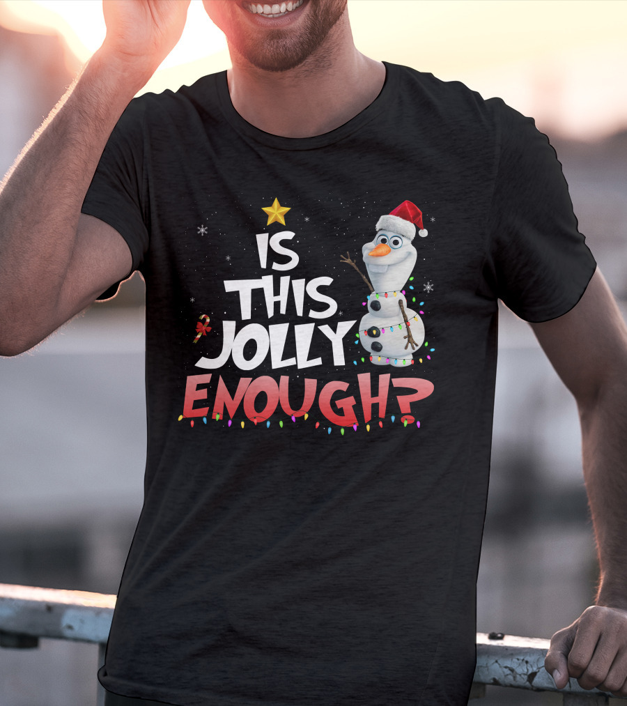 Is This Jolly Enough Olaf Christmas Lights Snowman Santa Hat T-Shirt
