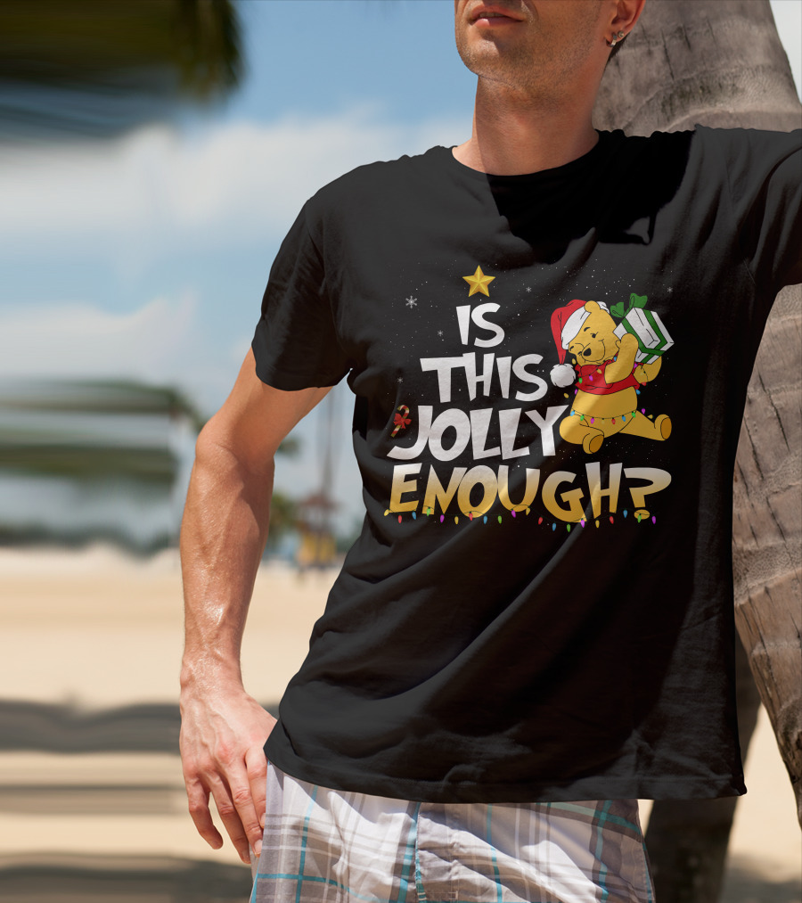 Is This Jolly Enough Pooh Bear Santa Hat Christmas Lights Gift T-Shirt