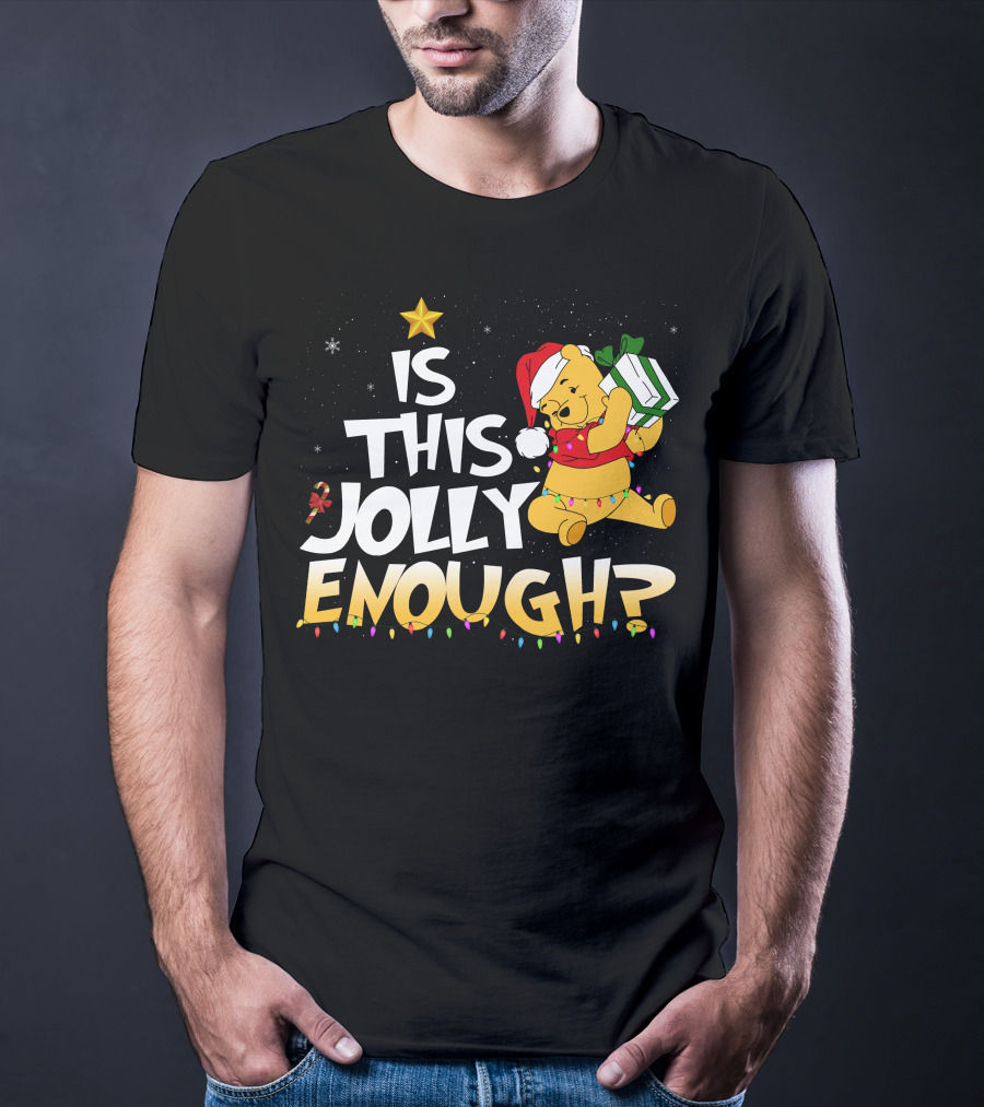 Is This Jolly Enough Pooh Bear Santa Hat Christmas Lights Gift T-Shirt