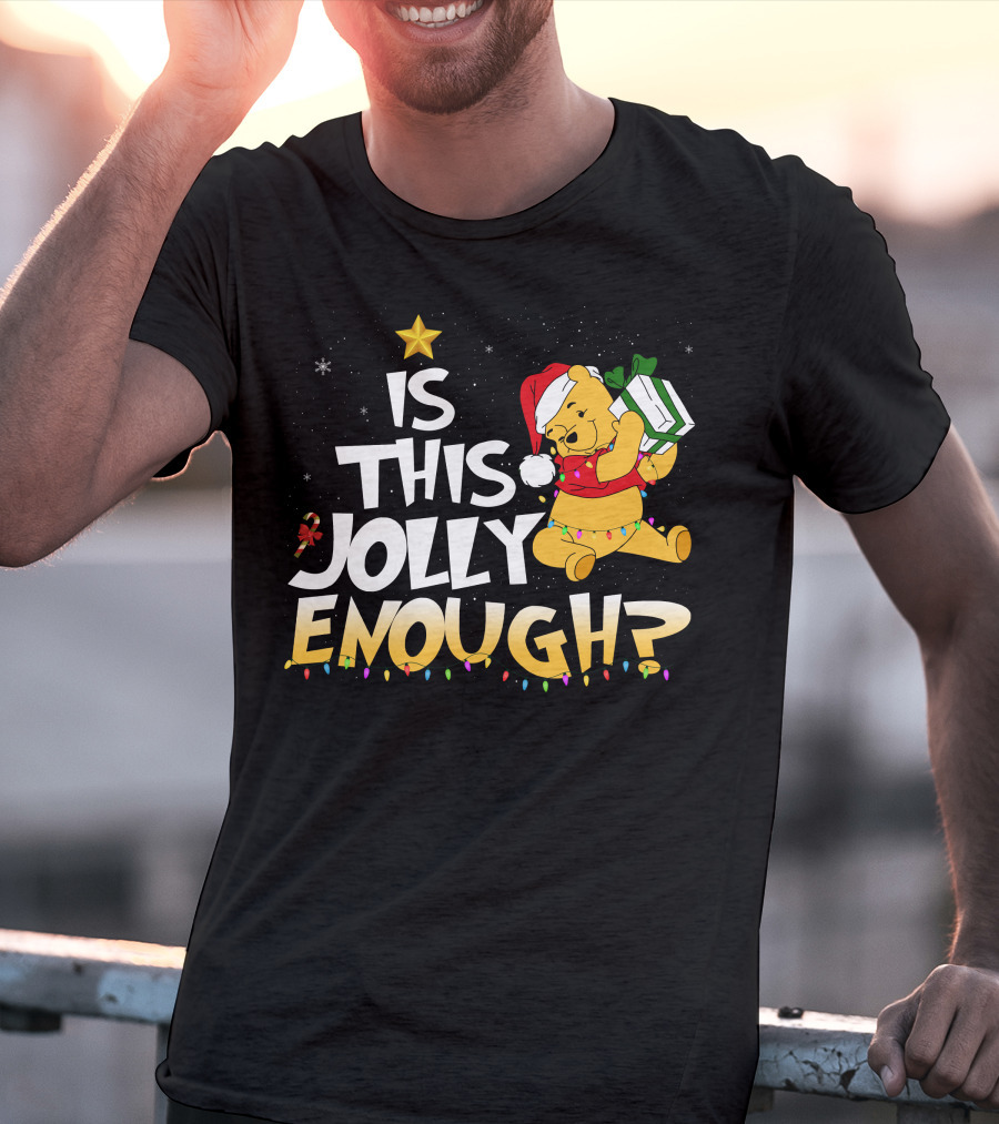 Is This Jolly Enough Pooh Bear Santa Hat Christmas Lights Gift T-Shirt