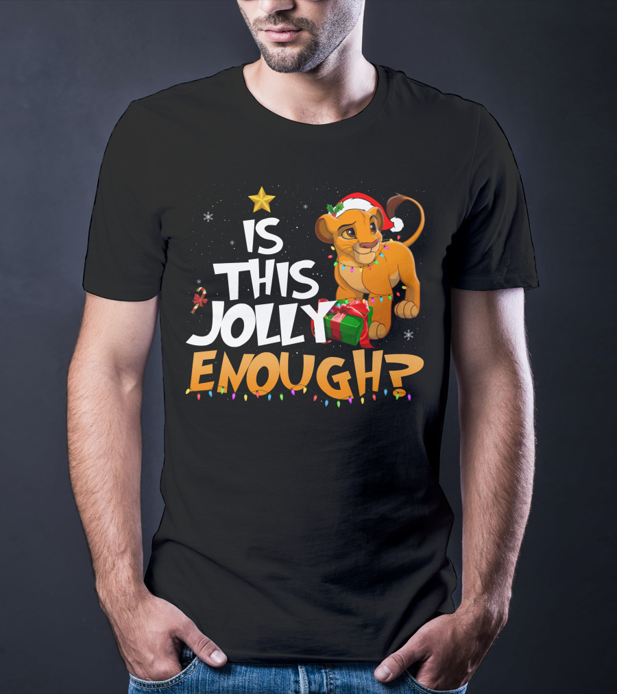 Is This Jolly Enough Simba Christmas Santa Hat T-Shirt