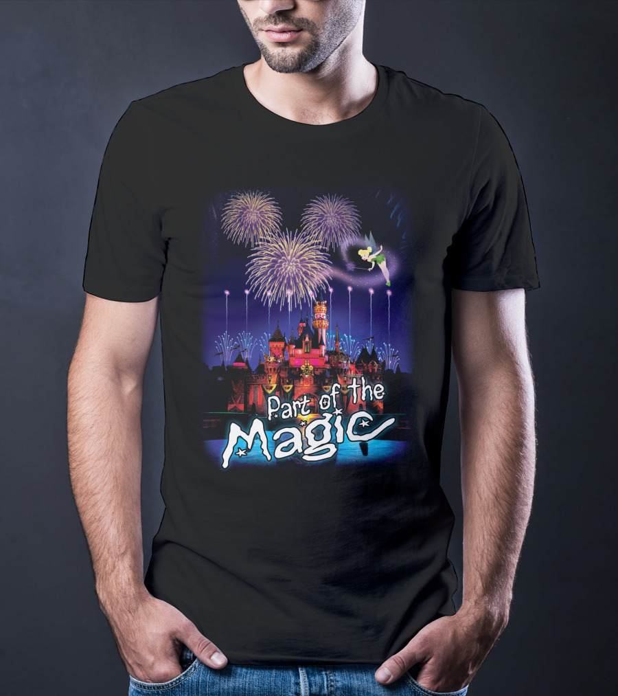 Part Of The Magic Disney Tinker Bell Fireworks Castle T-Shirt