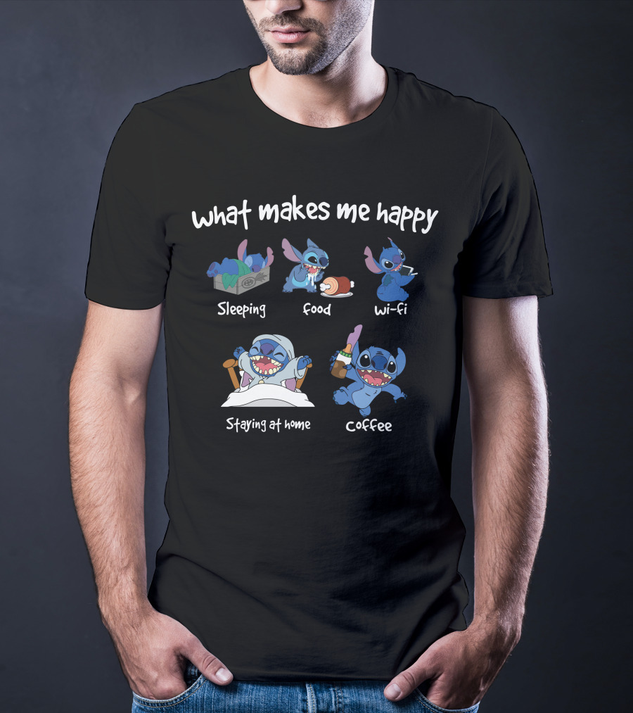What Makes Me Happy Stitch Sleeping Food Wi-Fi Staying At Home Coffee T-Shirt
