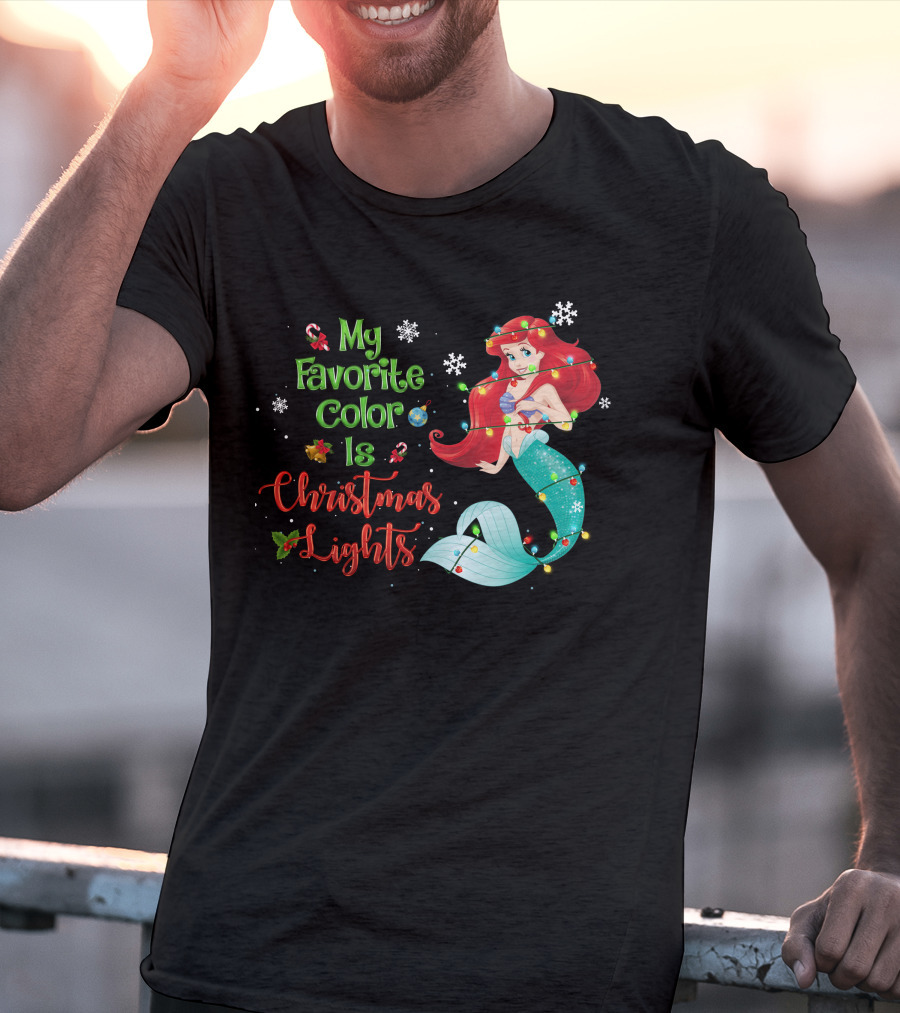 My Favorite Color Is Christmas Lights Ariel T-Shirt