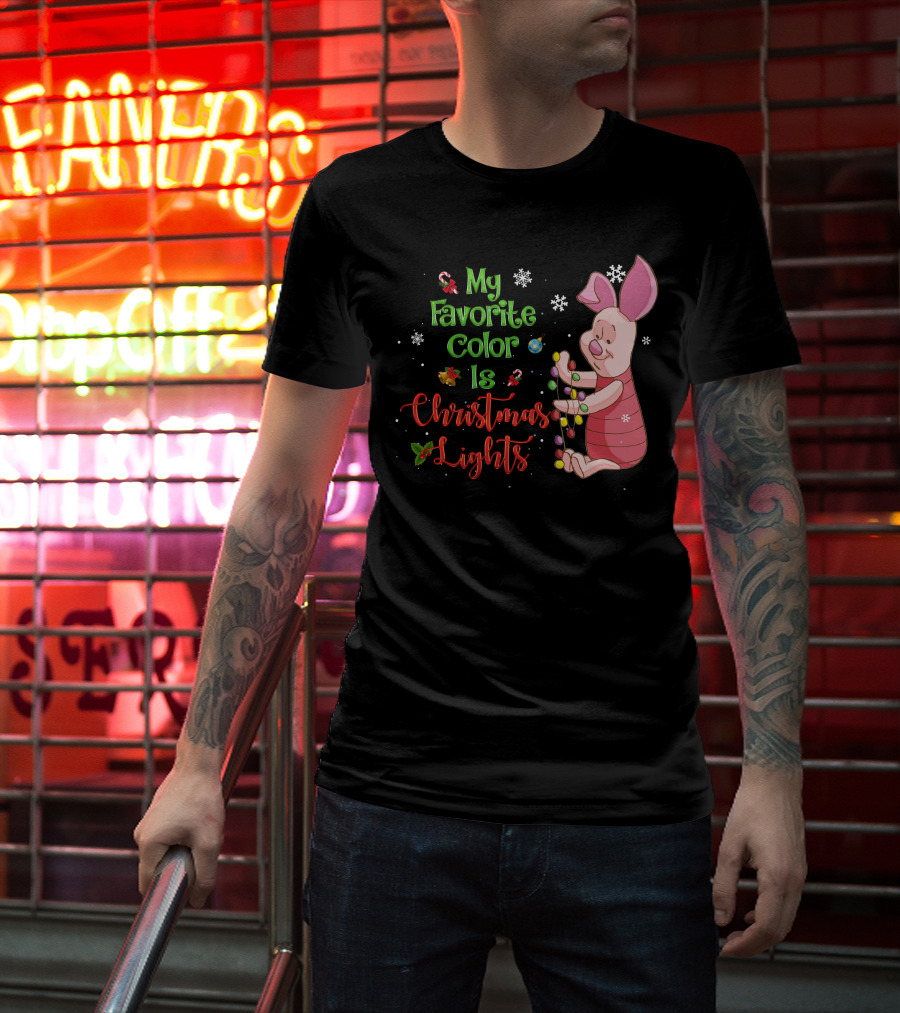 My Favorite Color Is Christmas Lights Piglet T-Shirt