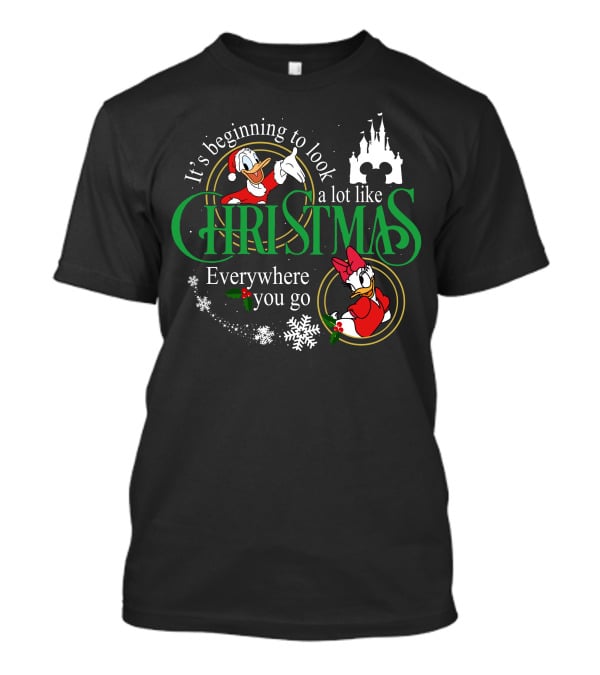 It's Beginning To Look A Lot Like Christmas Everywhere You Go Donald Daisy T-Shirt