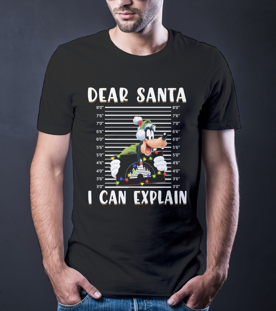 Dear Santa Goofy I Can Explain T-Shirt
