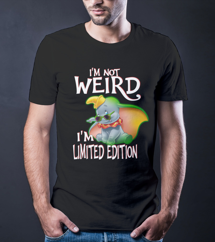 I'm Not Weird I'm Dumbo T-Shirt