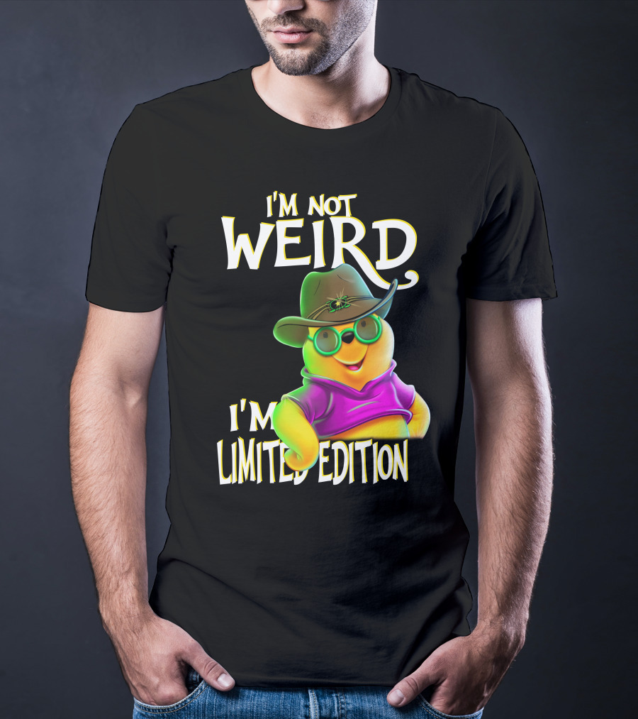 I'm Not Weird I'm Pooh In Cowboy Hat T-Shirt