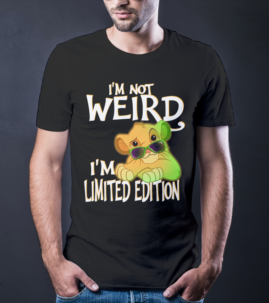 I'm Not Weird I'm Simba With Sunglasses T-Shirt