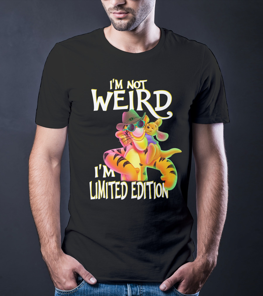 I'm Not Weird I'm Tigger T-Shirt