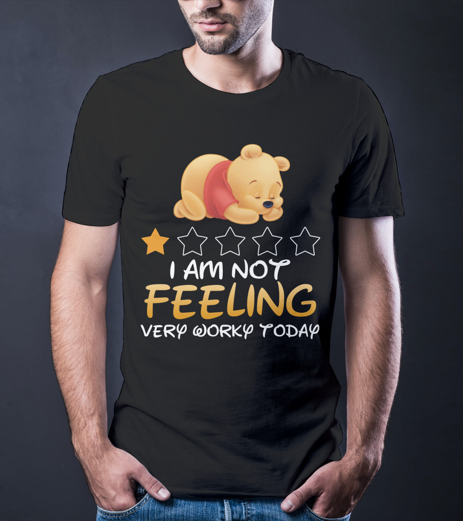 Pooh I Am Not Feeling Very Worky Today Sleeping Character Iconic Star T-Shirt