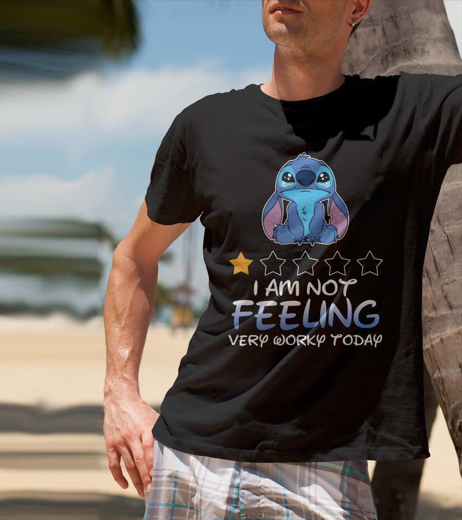 Stitch I Am Not Feeling Very Worky Today T-Shirt