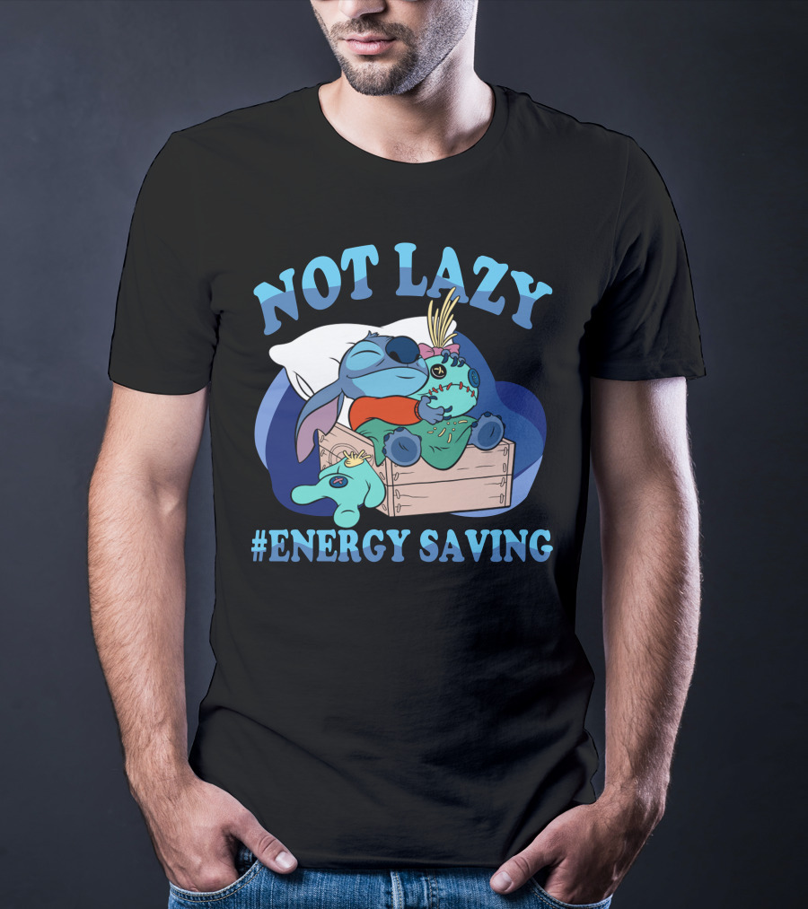 Not Lazy #Energy Saving Stitch Pillow Sleep T-Shirt