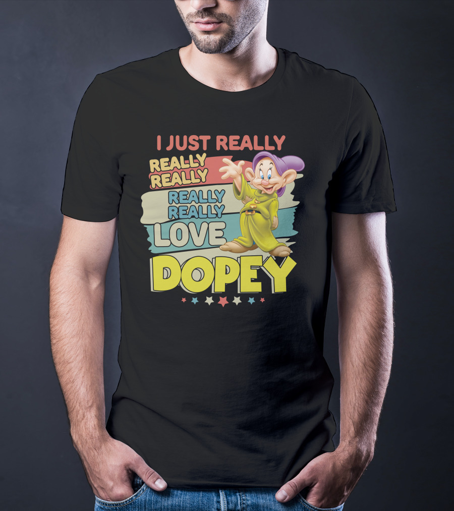 I Really Really Really Really Really Love Dopey T-Shirt