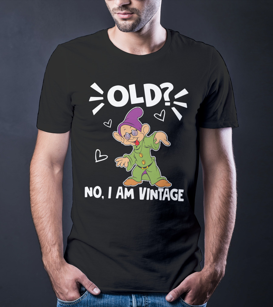 Dopey Old? No I Am Vintage T-Shirt