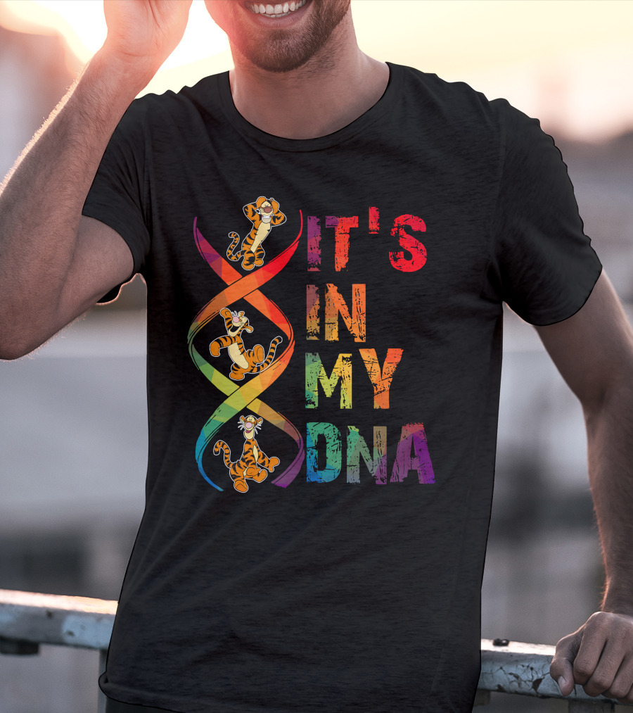 Tigger It's In My Dna T-Shirt
