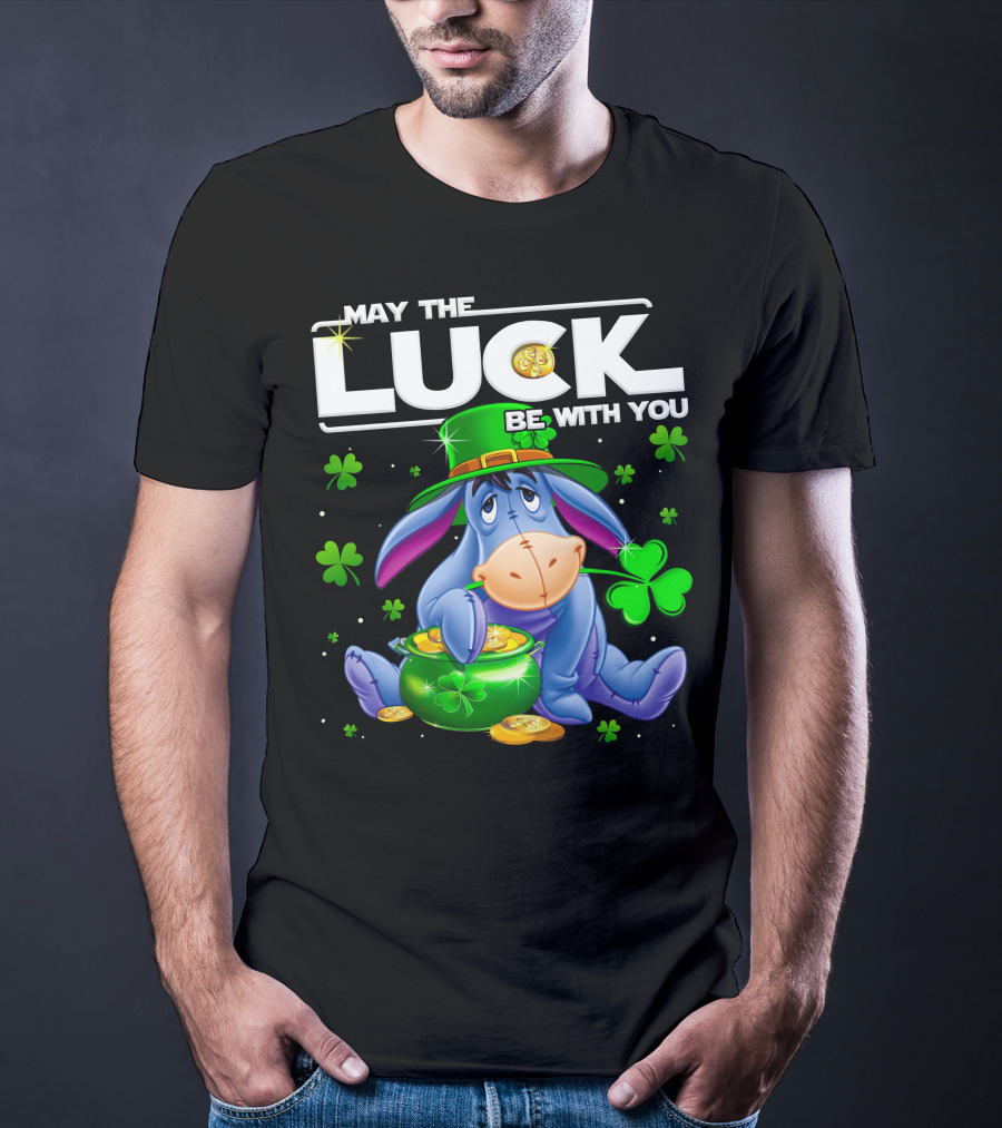 Eeyore May The Luck Be With You T-Shirt