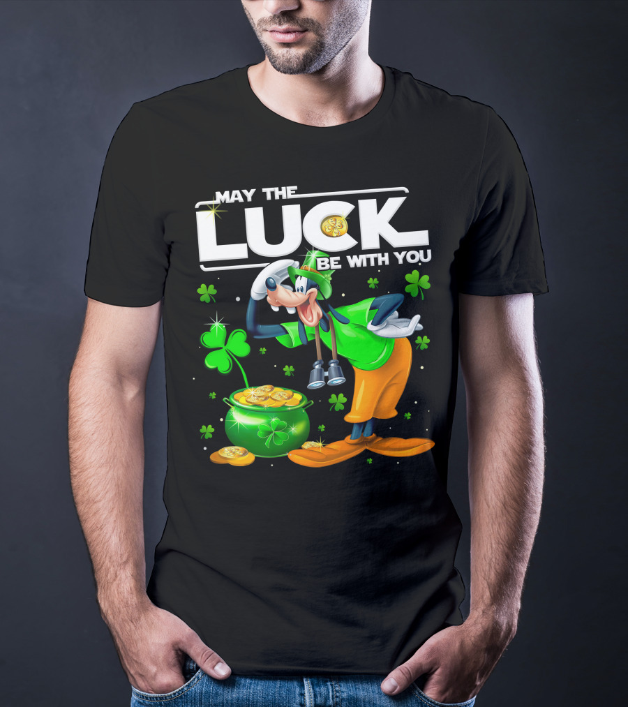 May The Luck Be With You Goofy Coins Clover T-Shirt