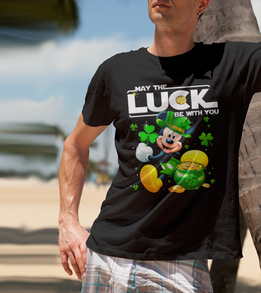 May The Luck Be With You Mickey T-Shirt