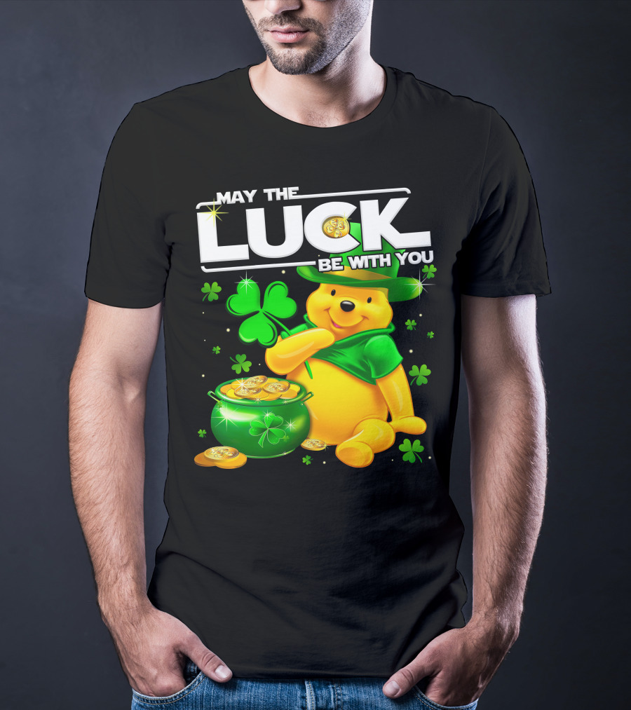 May The Luck Be With You Pooh T-Shirt