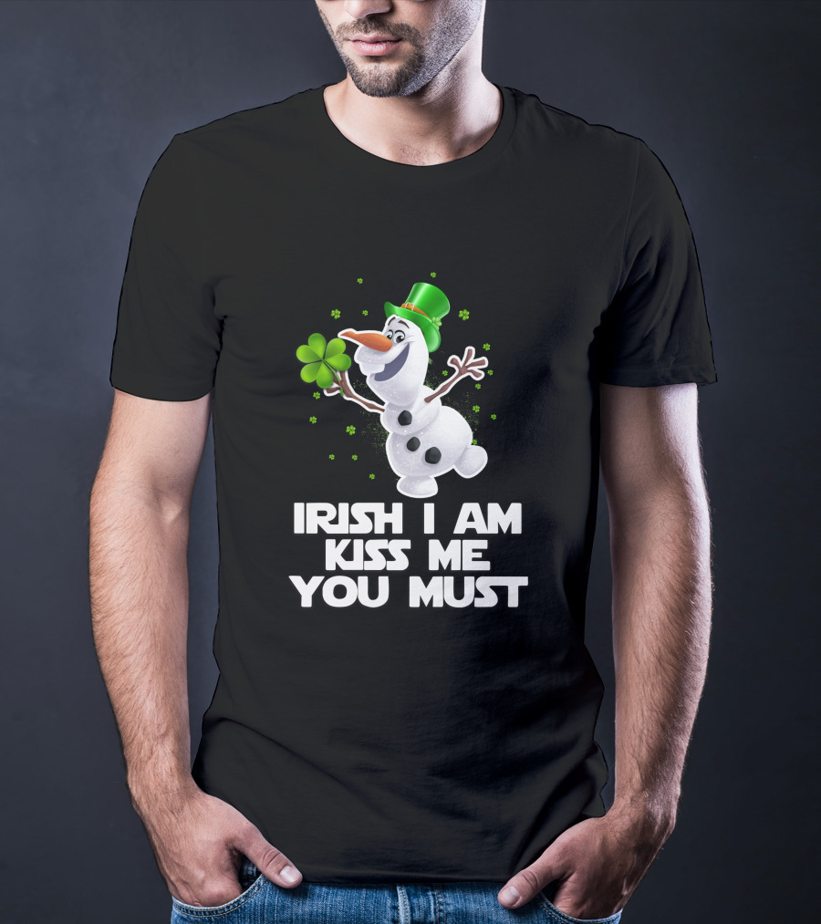 Irish I Am Kiss Me You Must Olaf Shamrock St. Patrick's Day T-Shirt
