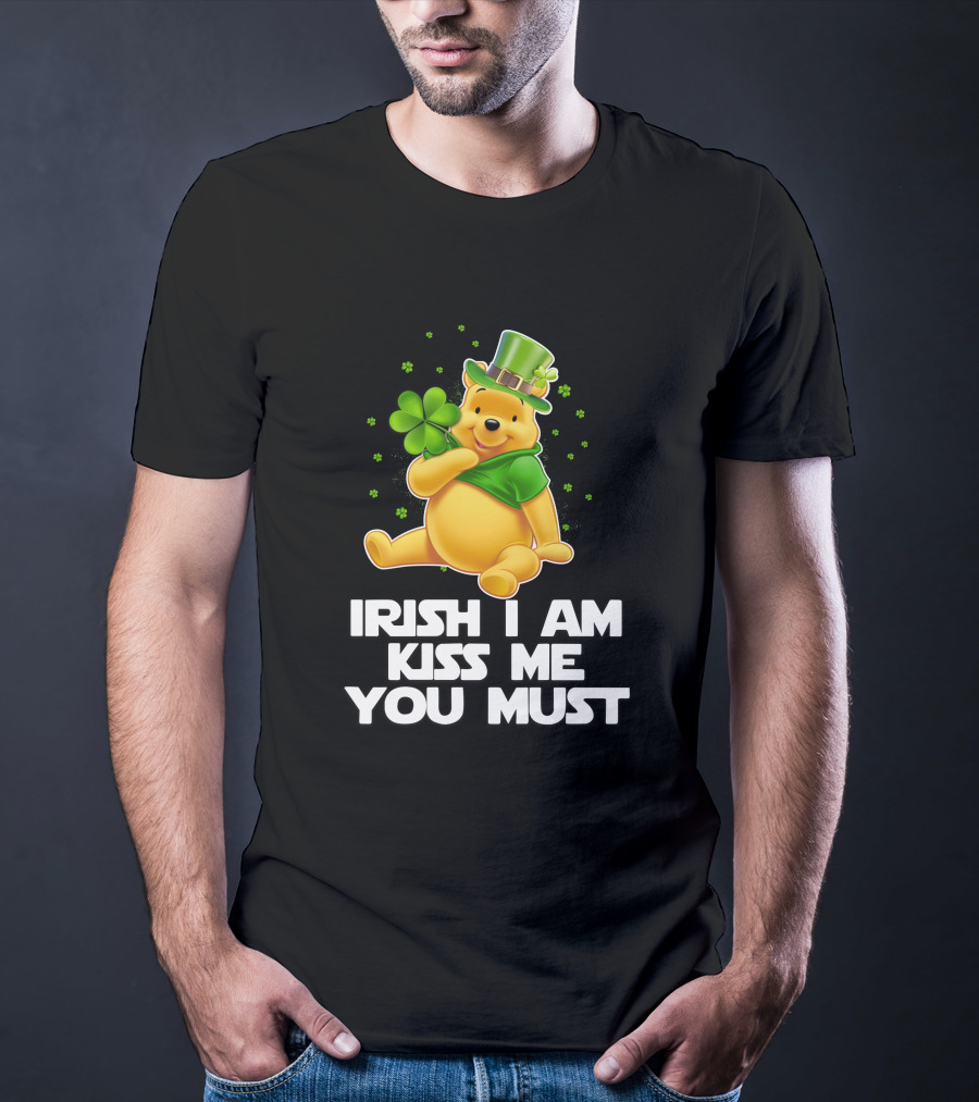 Irish I Am Kiss Me You Must Pooh St. Patrick's Day T-Shirt