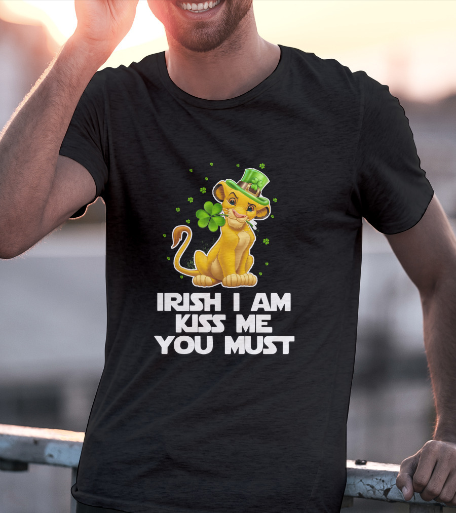 Irish I Am Kiss Me You Must Simba T-Shirt