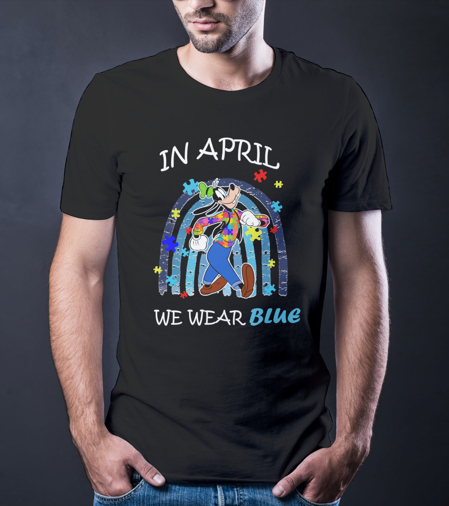 In April We Wear Blue Goofy Puzzle Piece Rainbow T-Shirt