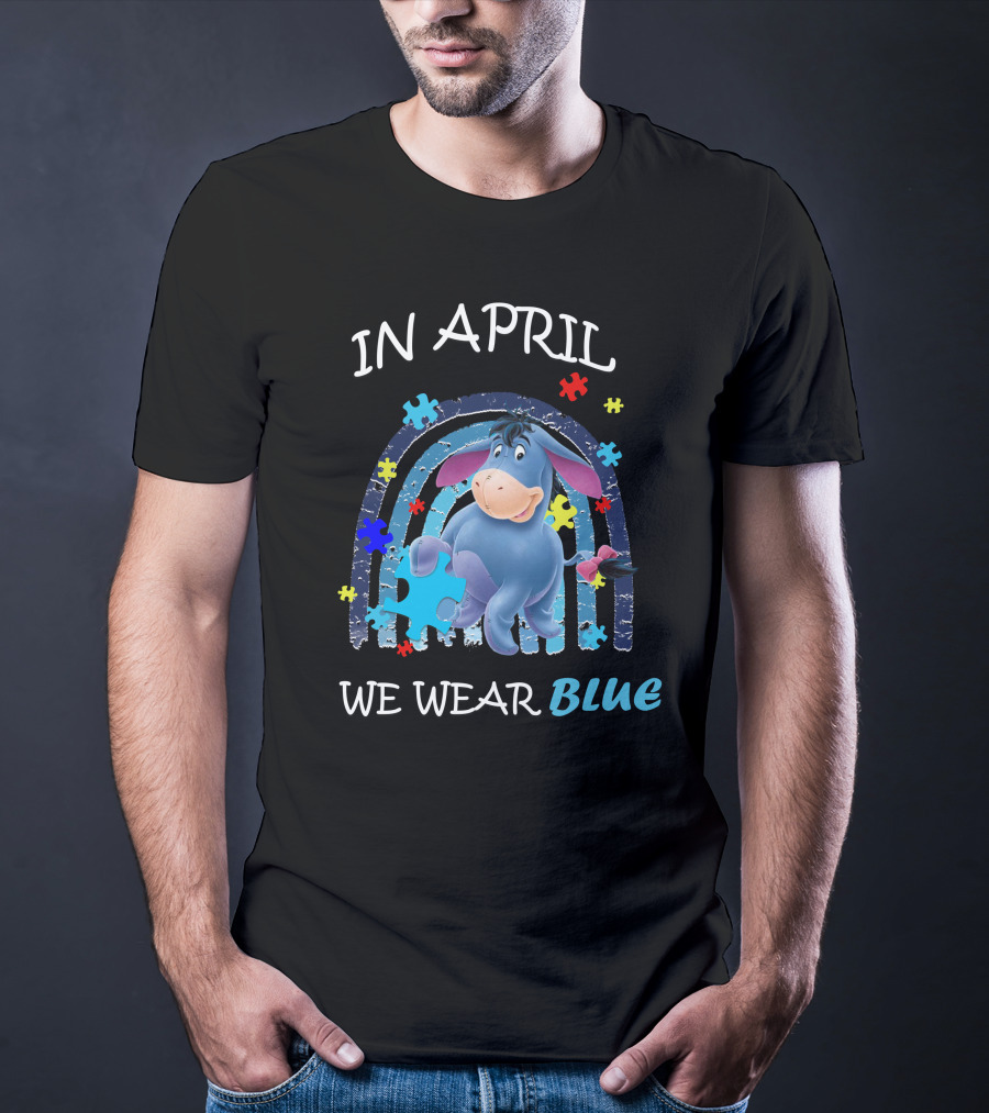 In April We Wear Blue Eeyore Puzzle Piece T-Shirt