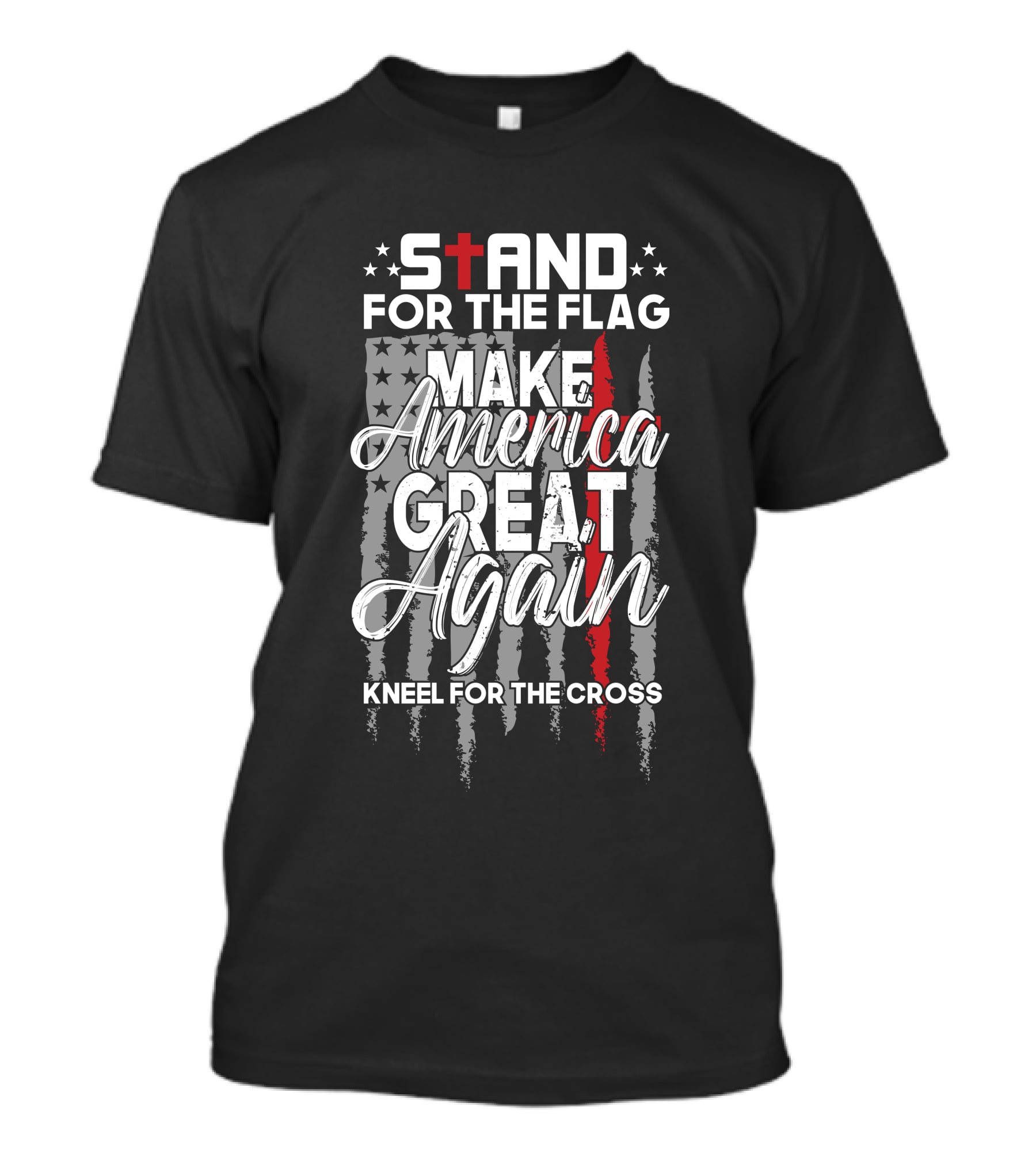 Stand For The Flag Make America Great Again Kneel For The Cross T-Shirt