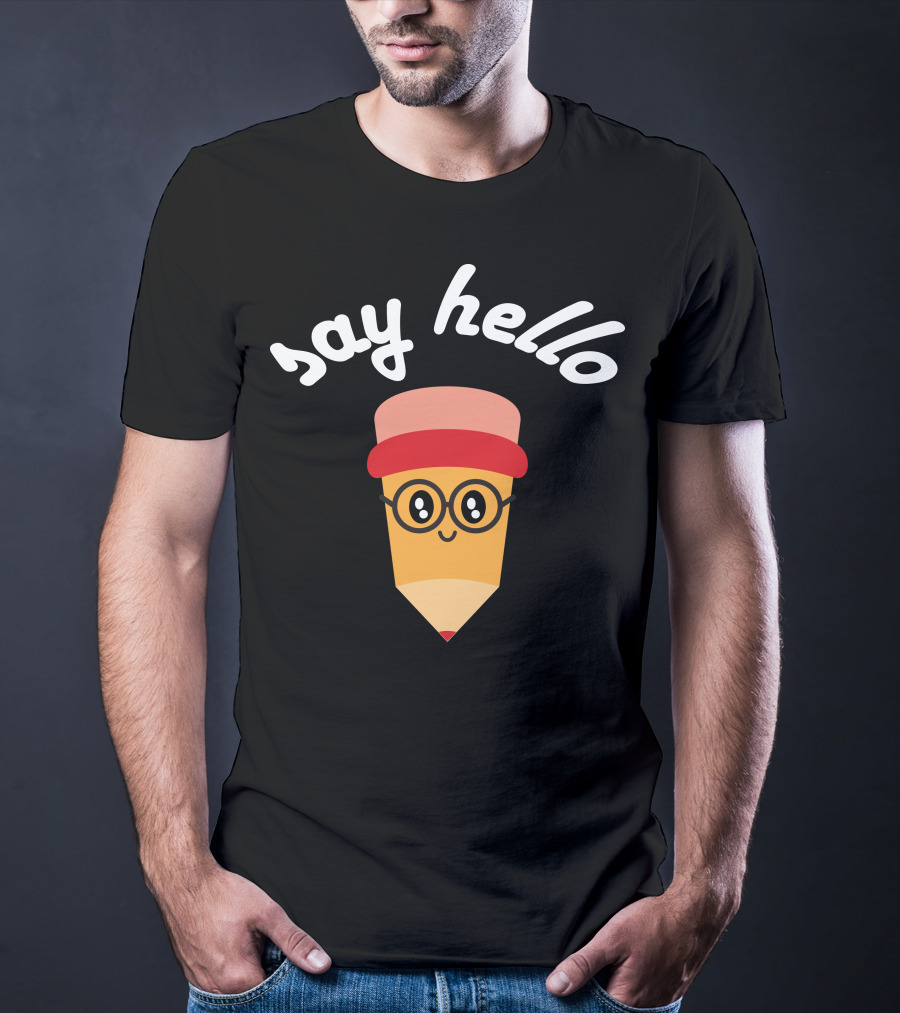 SAY HELLO Pencil Character With Glasses And Hat T-Shirt