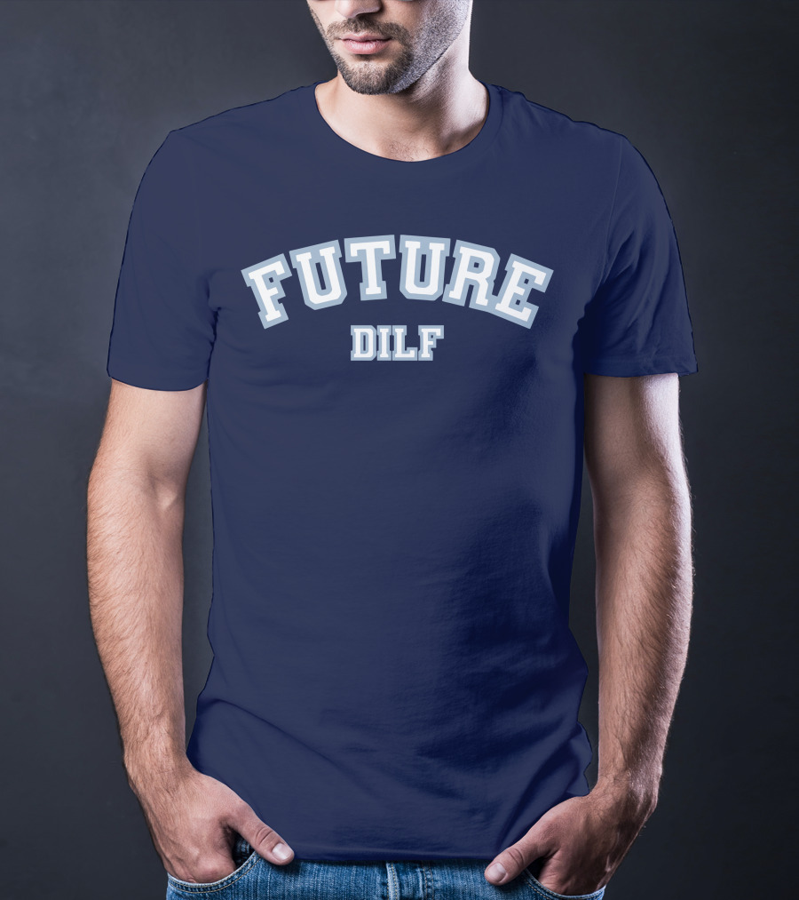 FUTURE DILF College Style Vintage Text T-Shirt